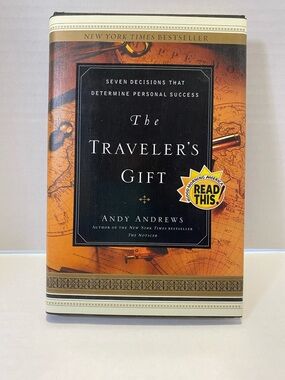 Andy Andrews - The Traveler’s Gift hardcover book